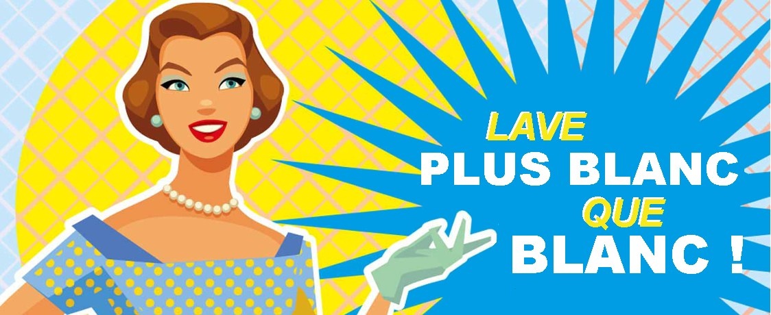 Publicité dans le style des années 60 avec une dame pointant vers le slogan Lave plus blanc que blanc